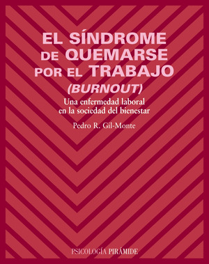 SINDROME DE QUEMARSE POR EL TRABAJO (BURNOUT)