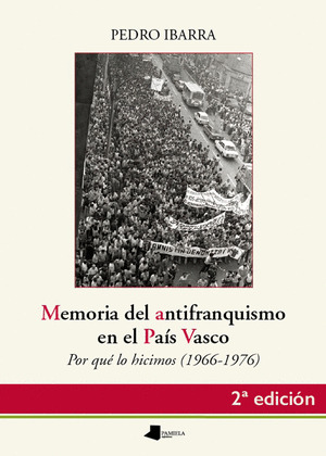 MEMORIA DEL ANTIFRANQUISMO EN EL PAÊS VASCO