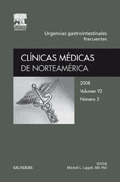 CLÍNICAS MÉDICAS DE NORTEAMÉRICA 2008. VOLUMEN 92 Nº 3: URGENCIAS GASTROINTESTIN