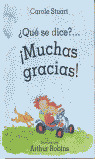 ¿QUE SE DICE? MUCHAS GRACIAS