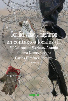 CONFLICTIVIDAD Y MIGRACIÓN EN CONTEXTOS LOCALES (II)