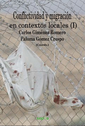 CONFLICTIVIDAD Y MIGRACIÓN EN CONTEXTOS LOCALES (I)
