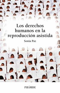 LOS DERECHOS HUMANOS EN LA REPRODUCCIÓN ASISTIDA