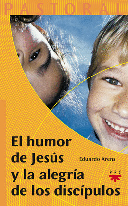 PA. 16 HUMOR DE JESUS Y LA ALEGRIA DE LO