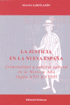 LA JUSTICIA EN LA NUEVA ESPAÑA