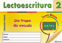 LECTOESCRITURA 2 DO TRAZO AS VOCAIS  TRASNOS