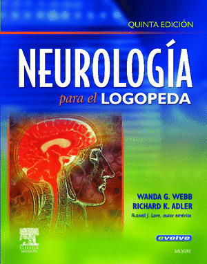 NEUROLOGÍA PARA EL LOGOPEDA (INCLUYE EVOLVE)