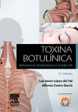 TOXINA BOTULÍNICA.2ª ED.2010