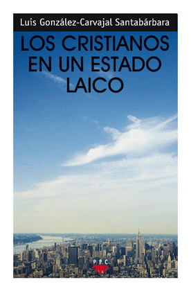 LOS CRISTIANOS EN UN ESTADO LAICO
