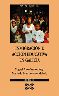 INMIGRACION E ACCION EDUCATIVA EN GALICIA