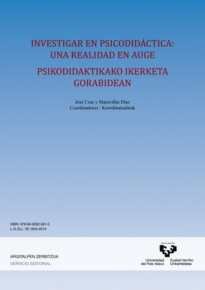 INVESTIGAR EN PSICODIDÁCTICA: UNA REALIDAD EN AUGE  PSIKODIDAKTIKAKO IKERKETA G