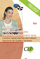 TEST AUXILIAR ADMINISTRATIVO DE LA FUNCIÓN ADMINISTRATIVA DE LOS CENTROS DEPENDI