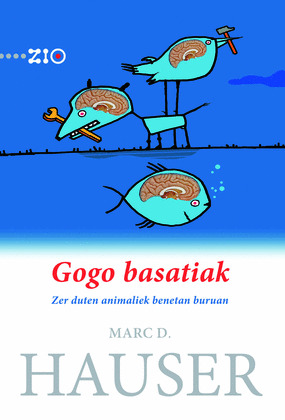 GOGO BASATIAK. ZER DUTEN ANIMALIEK BENETAN BURUAN