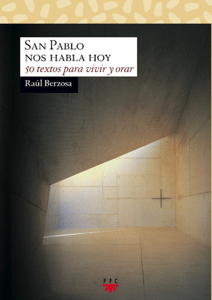 SAN PABLO NOS HABLA HOY -50 TEXTOS PARA VIVIR Y ORAR