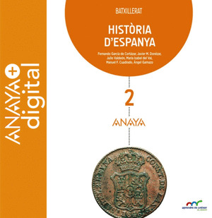 HISTORIA D'ESPANYA 2. BATXILLERAT. ANAYA + DIGITAL.