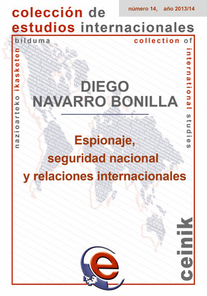 ESPIONAJE, SEGURIDAD NACIONAL Y RELACIONES INTERNACIONALES
