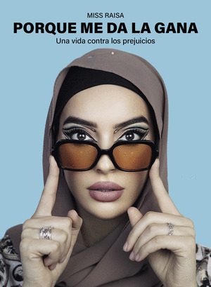 PORQUE ME DA LA GANA (MISS RAISA)