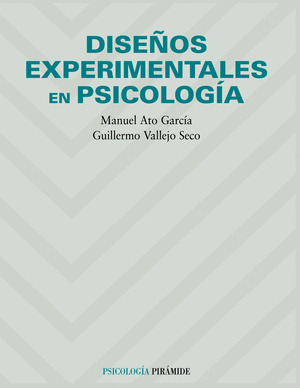 DISEÑOS EXPERIMENTALES EN PSICOLOGIA