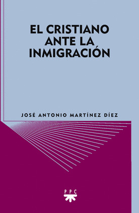 CRISTIANO ANTE LA INMIGRACION, EL