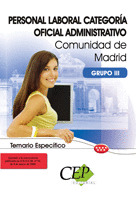 TEMARIO ESPECÍFICO PERSONAL LABORAL DE LA COMUNIDAD DE MADRID. CATEGORÍA OFICIAL