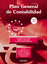 PLAN GENERAL DE CONTABILIDAD 2007 (7ª ED.)