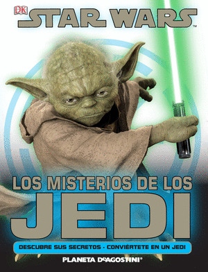 STAR WARS. LOS MISTERIOS DE LOS JEDI