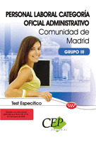 TEST ESPECÍFICO PERSONAL LABORAL DE LA COMUNIDAD DE MADRID. CATEGORÍA OFICIAL AD