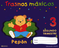 (N) TRASNOS MAXICOS 3 ANOS 2ºTRIM