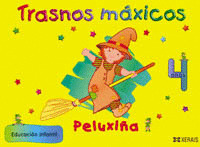 (N) TRASNOS MAXICOS 4 ANOS PACK