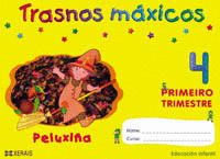 (N) TRASNOS MAXICOS 4 ANOS 1ºTRIM