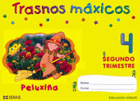 (N) TRASNOS MAXICOS 4 ANOS 2ºTRIM