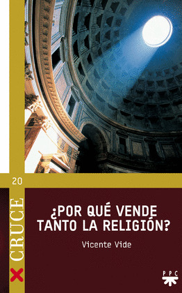 ¿POR QUE VENDE TANTO LA RELIGION?