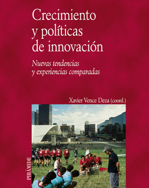 CRECIMIENTO Y POLITICAS DE INNOVACION