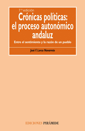 CRÓNICAS POLÍTICAS: EL PROCESO AUTONÓMICO ANDALUZ