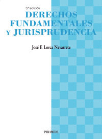 DERECHOS FUNDAMENTALES Y JURISPRUDENCIA
