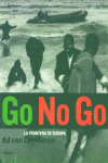 GO NO GO FRONTERA DE EUROPA