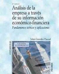 ANÁLISIS DE LA EMPRESA A TRAVÉS DE SU INFORMACIÓN ECONÓMICO-FINANCIERA