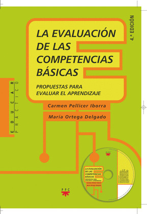 EVALUACION DE LAS COMPETENCIAS BASICAS + CD PROPUESTAS PARA EVALUAR EL APRENDIZA
