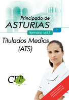 TEMARIO VOL. II OPOSICIONES TITULADOS MEDIOS (ATS) DEL PRINCIPADO DE ASTURIAS