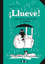 LLUEVE!