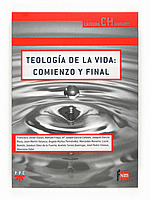 TEOLOGIA DE LA VIDA: COMIENZO Y FINAL
