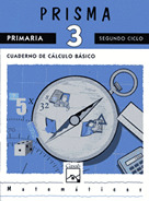 CALCULO BASICO DE PRISMA 3 E.P.