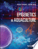 EPIGENETICS IN AQUACULTURE