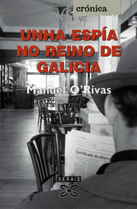 ESPÍA NO REINO DE GALICIA, UNHA