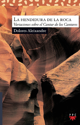 LA HENDIDURA DE LA ROCA