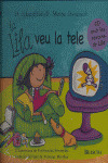 LILA VEU LA TELE, LA