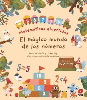 MÁGICO MUNDO DE LOS NÚMEROS, EL (MATEMÁTICAS DIVERTIDAS)