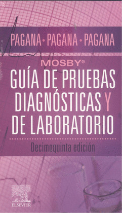MOSBY®. GUIA DE PRUEBAS DIAGNOSTICAS Y DE LABORATORIO