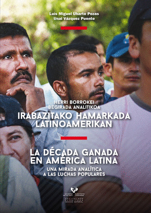IRABAZITAKO HAMARKADA LATINOAMERIKAN. HERRI BORROKEI BEGIRADA ANALITIKOA - LA DÉ