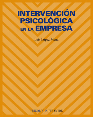 INTERVENCIÓN PSICOLÓGICA EN LA EMPRESA